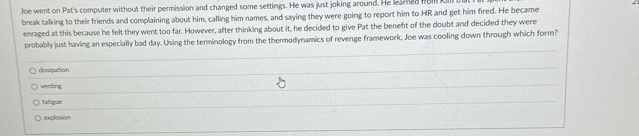  Joe went on Pat's computer without their permission and changed some