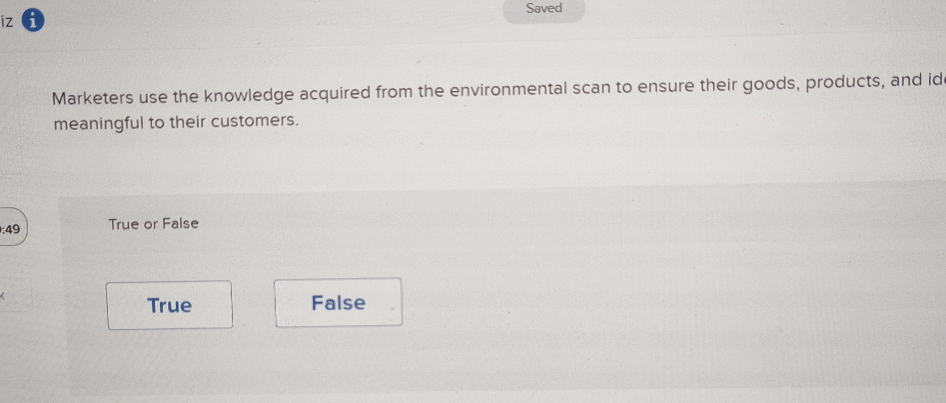  Saved Marketers use the knowledge acquired from the environmental scan to