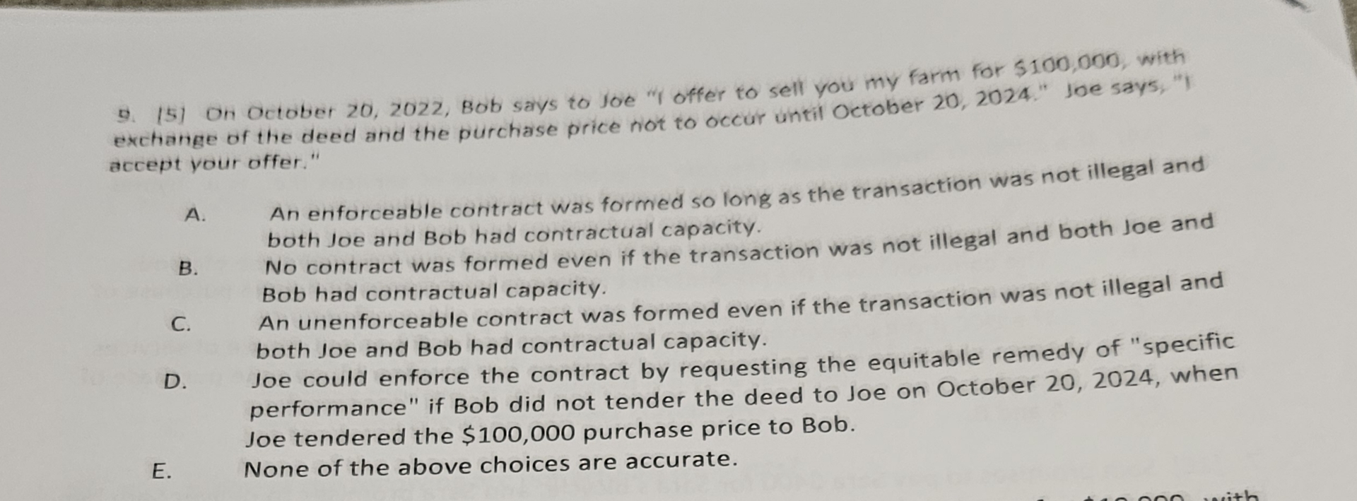  (5) On October 20,2022, Bob says to Joe "I offer to