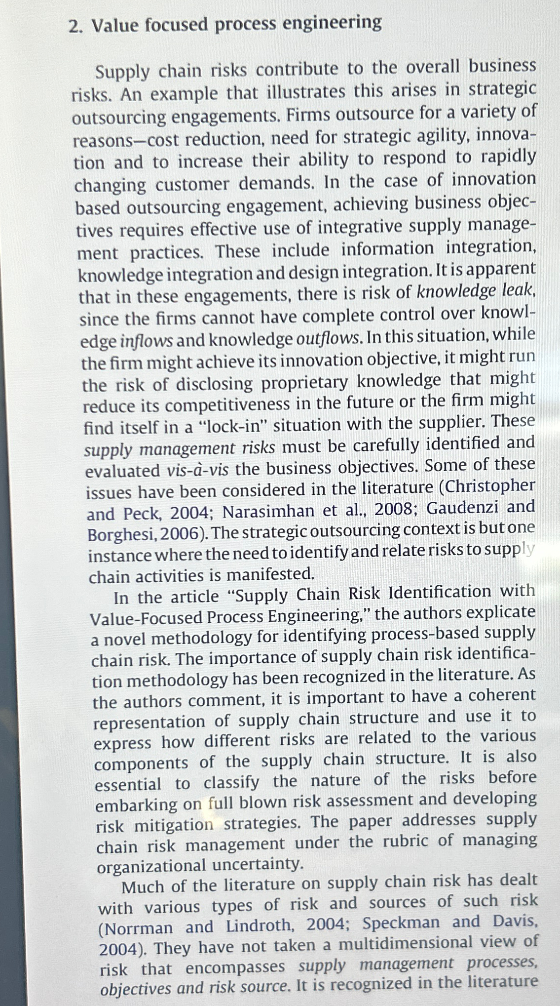  Value focused process engineering Supply chain risks contribute to the overall