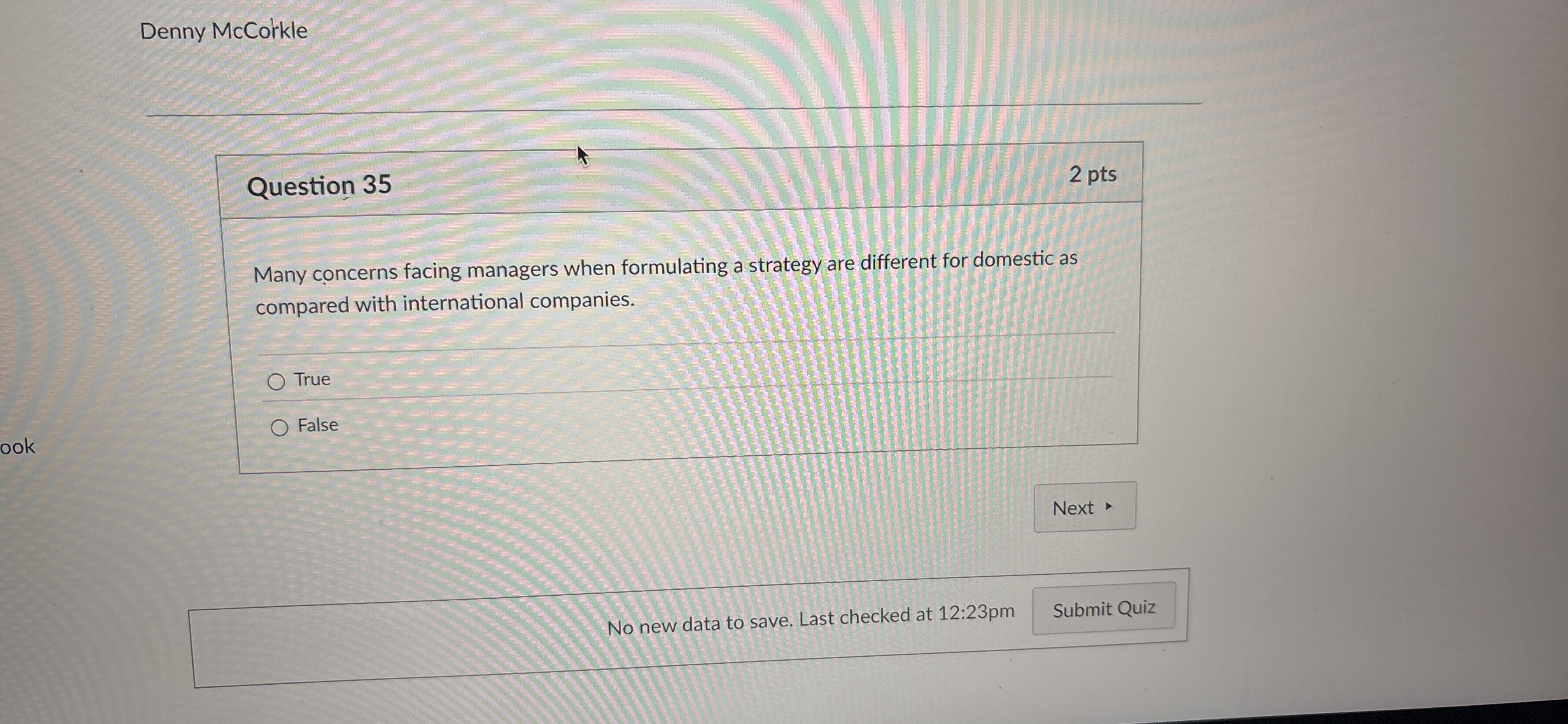  Question 35 2 pts Many concerns facing managers when formulating a