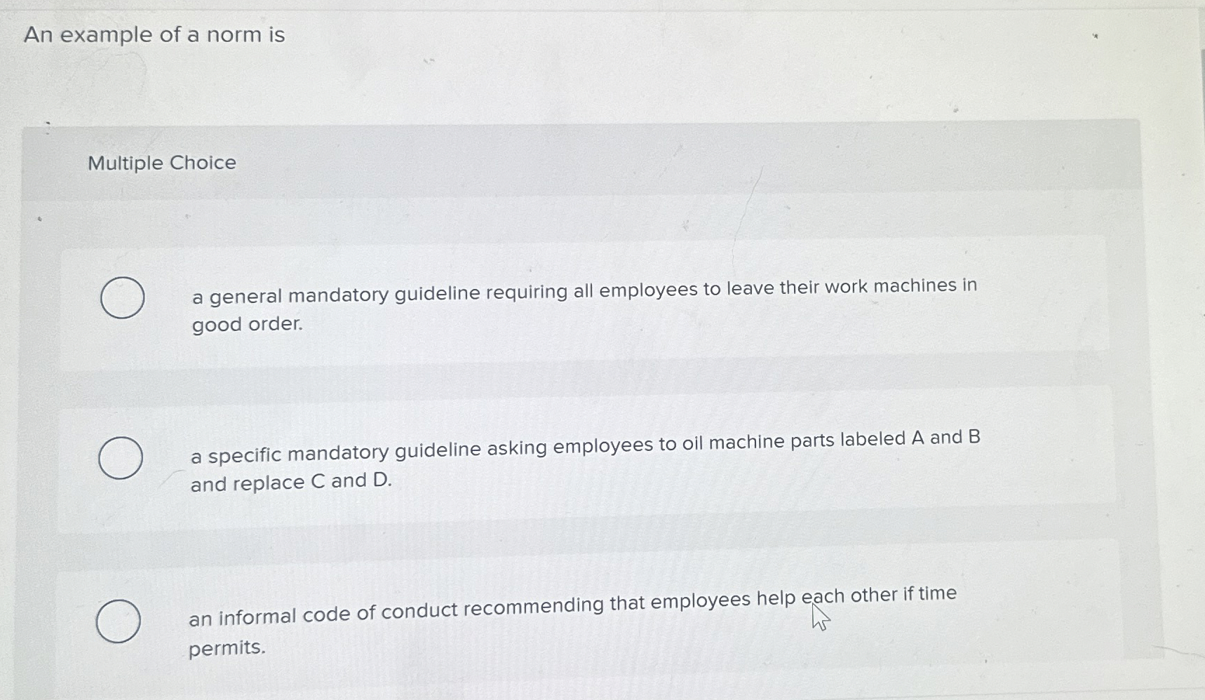  An example of a norm is Multiple Choice a general mandatory