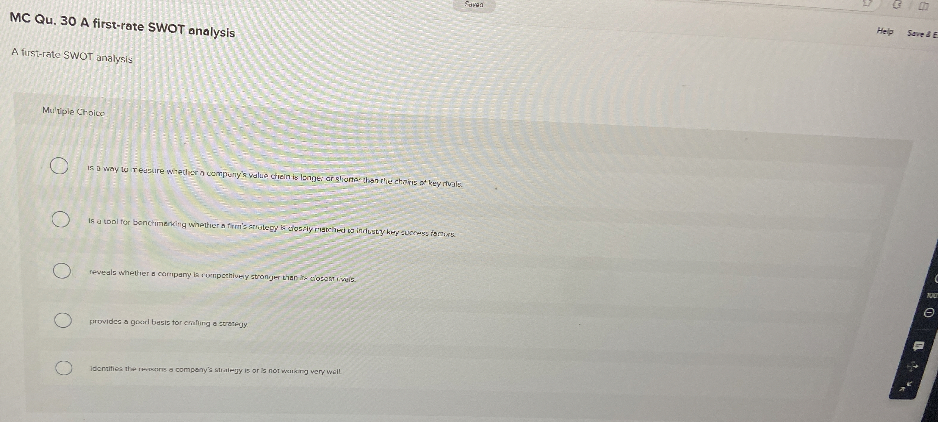  MC Qu.30 A first-rate SWOT analysis A first-rate SWOT analysis Multiple