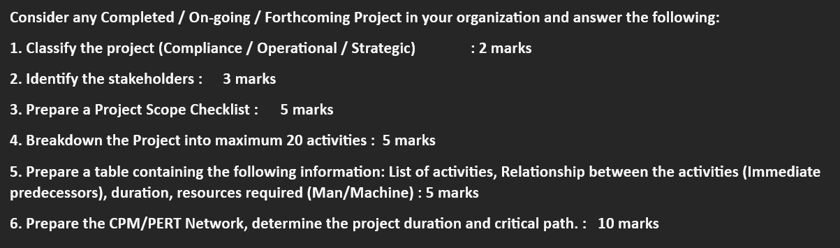  Consider any Completed / On-going / Forthcoming Project in your organization