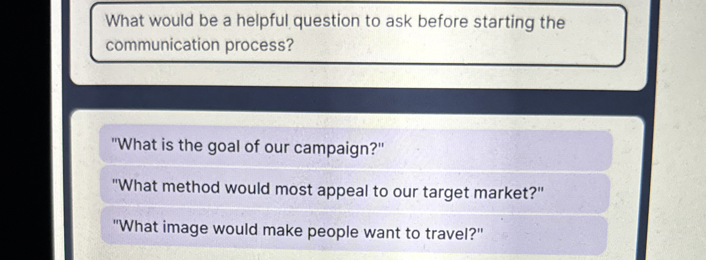  What would be a helpful question to ask before starting the