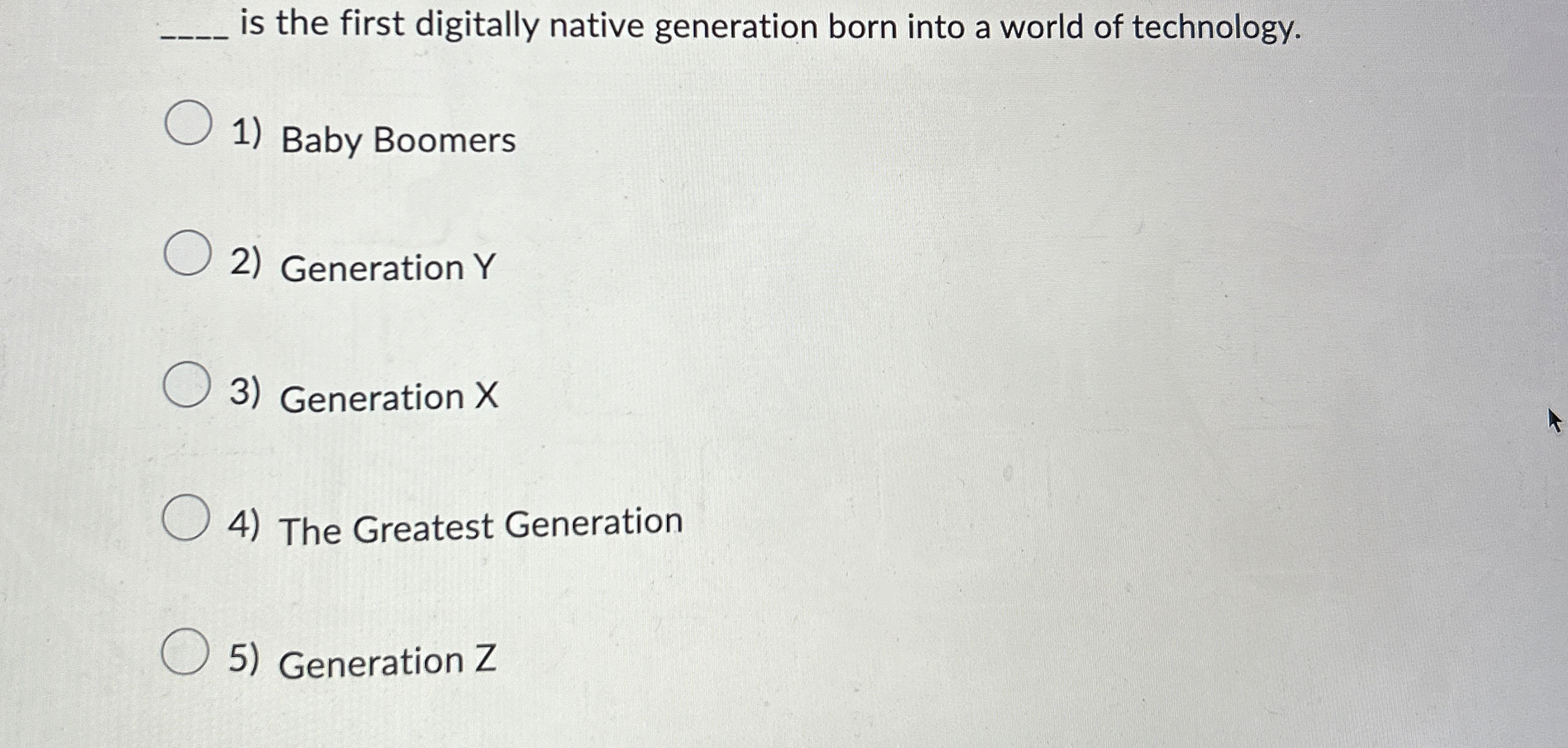  q, is the first digitally native generation born into a world
