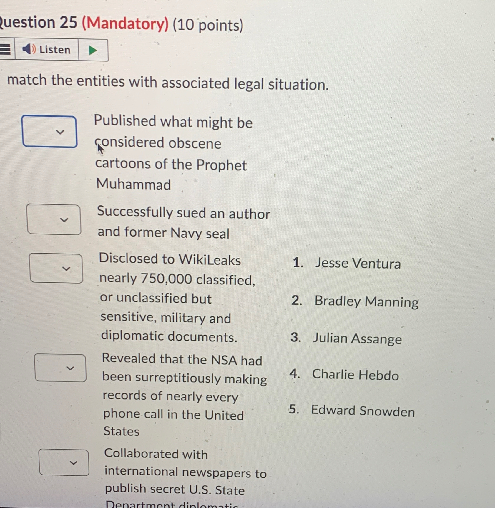  Zuestion 25(Mandatory)(10 points) match the entities with associated legal situation. Published