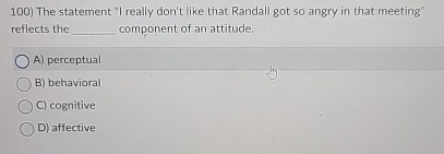  The statement "I really don't like that Randall got so angry