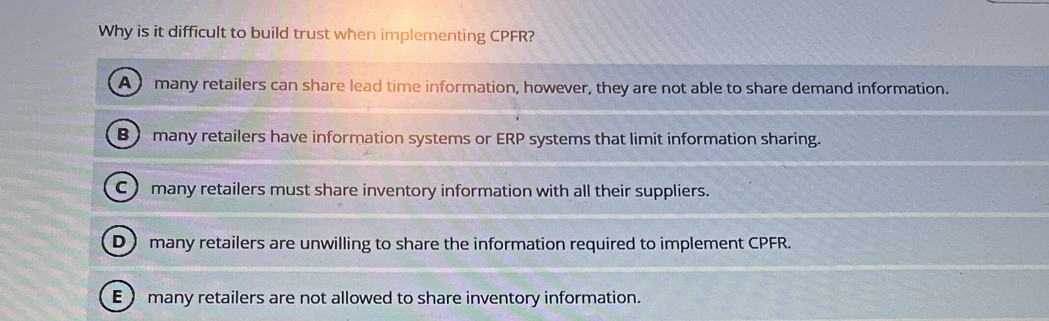  Why is it difficult to build trust when implementing CPFR? many