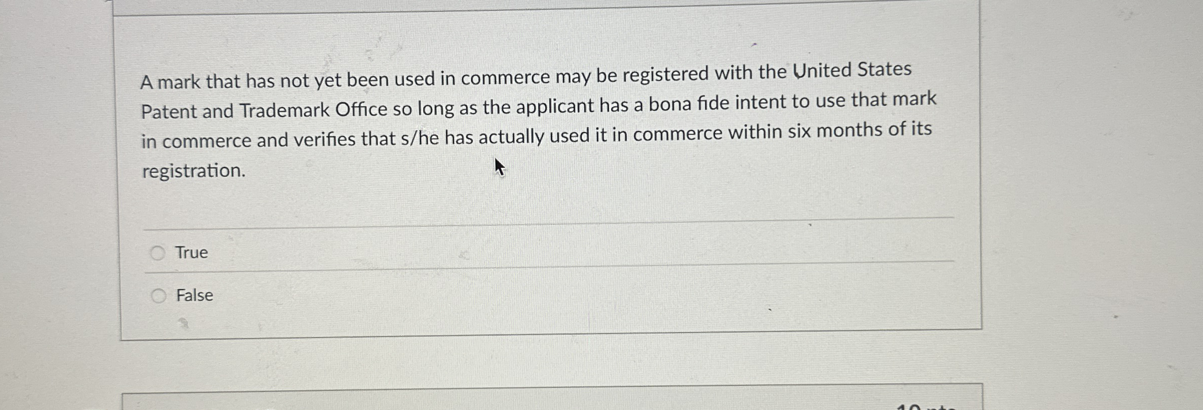  A mark that has not yet been used in commerce may