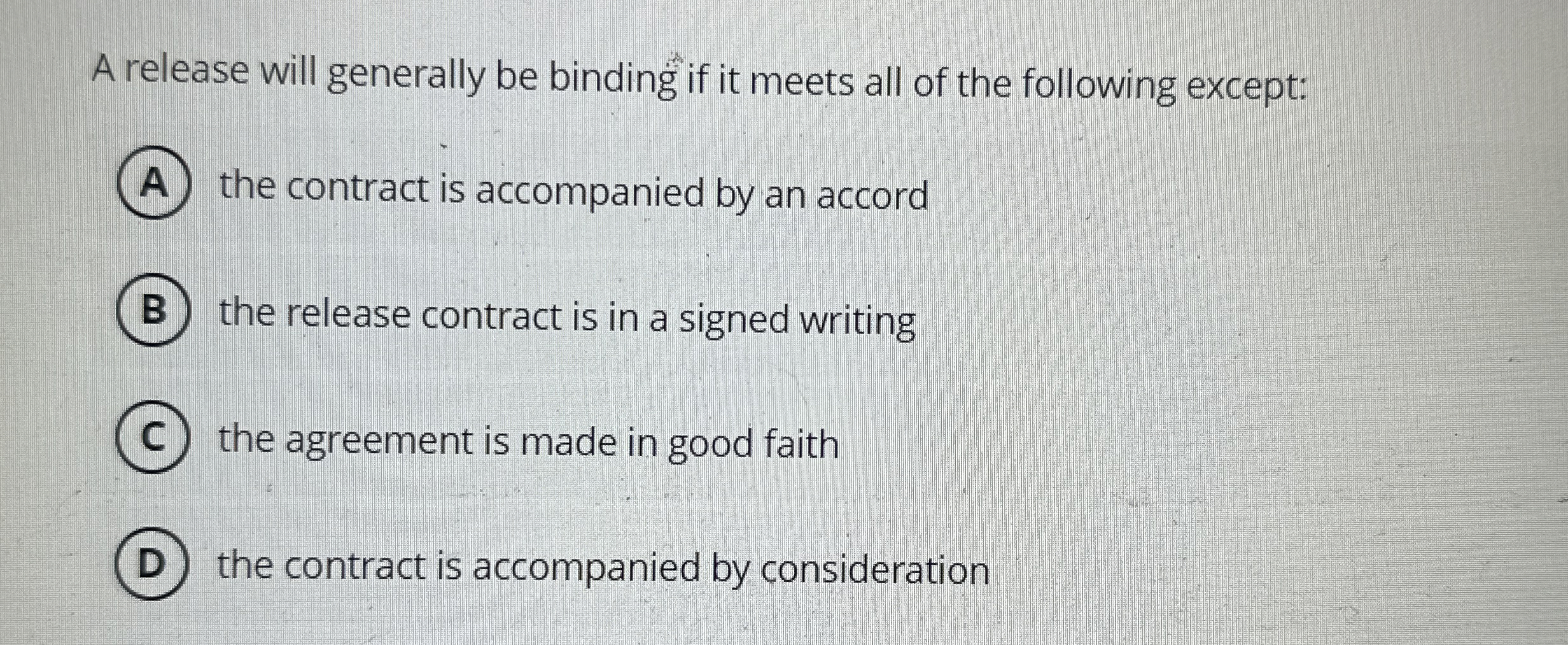  A release will generally be binding if it meets all of