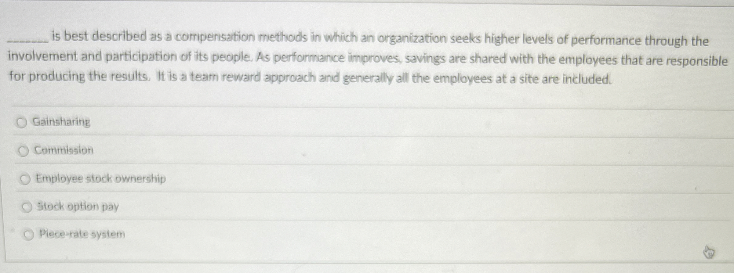  is best described as a comipensation methods in which an organization