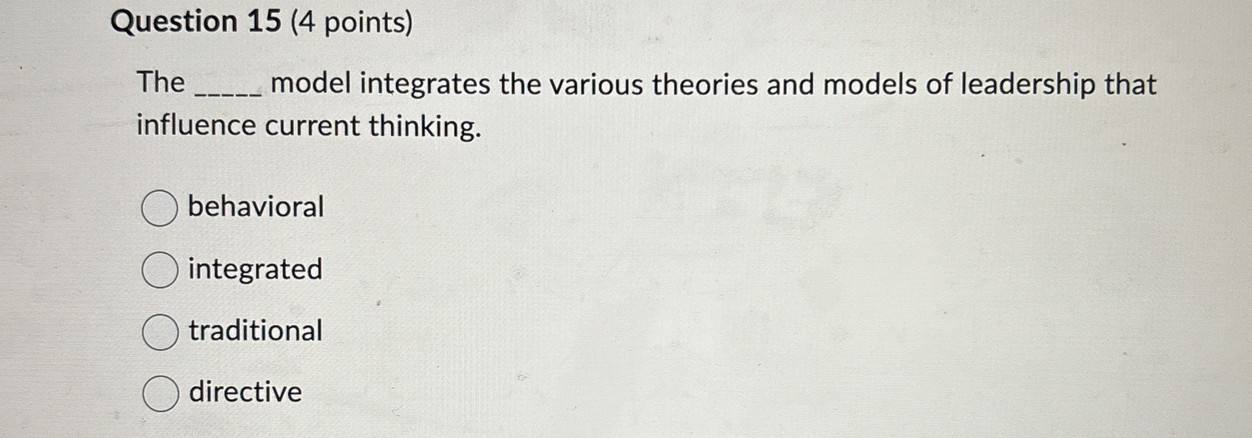  Question 15(4 points) The model integrates the various theories and models