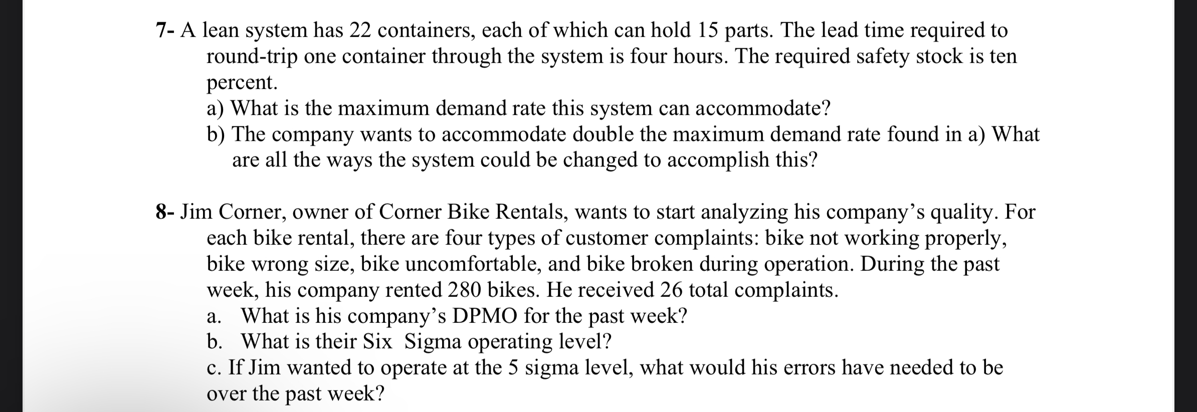  7- A lean system has 22 containers, each of which can
