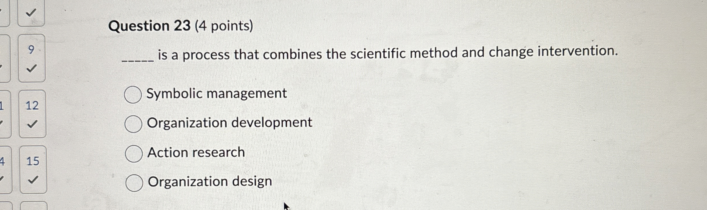  Question 23(4 points) 9q, is a process that combines the scientific