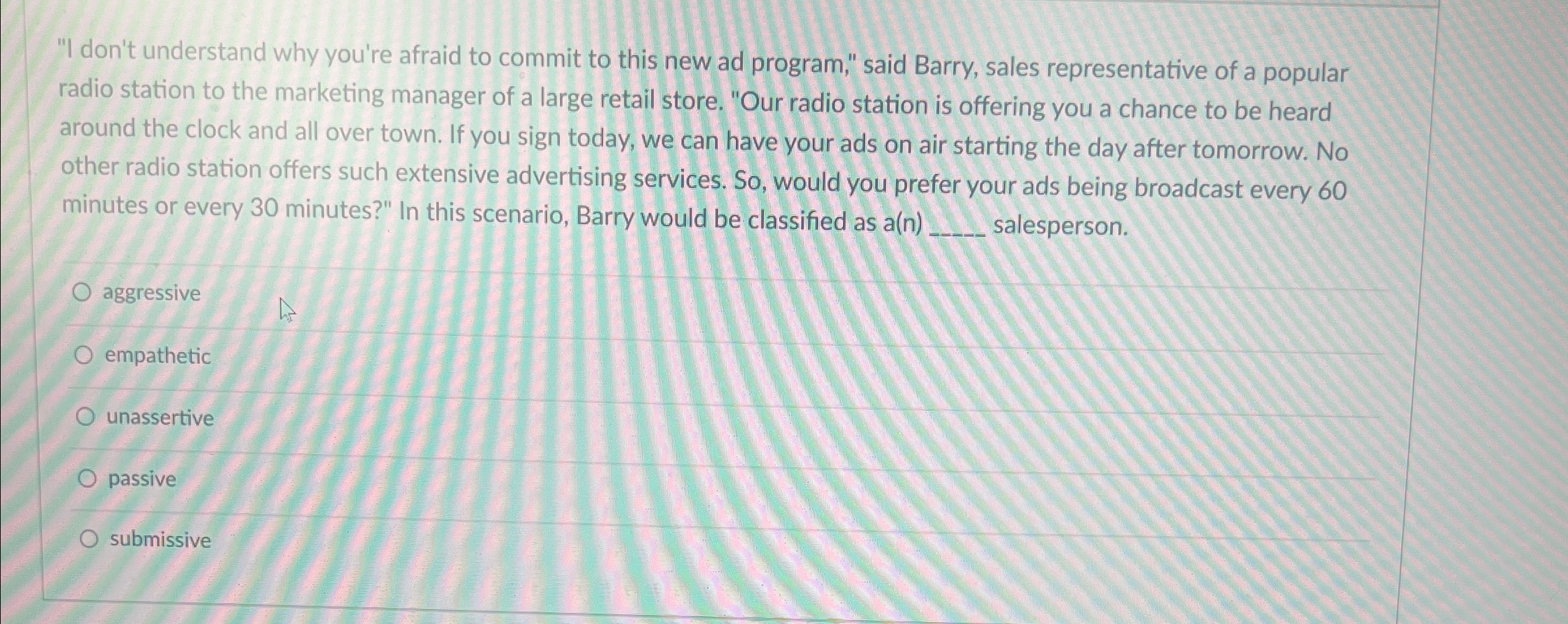  "I don't understand why you're afraid to commit to this new