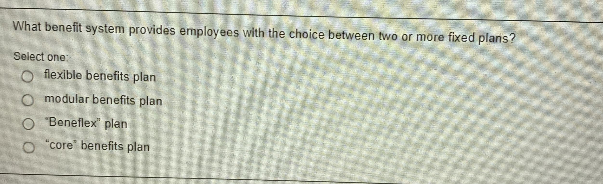  What benefit system provides employees with the choice between two or
