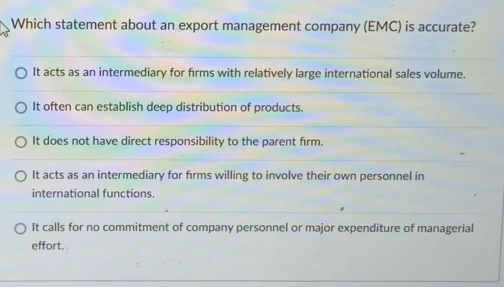  Which statement about an export management company (EMC) is accurate? It