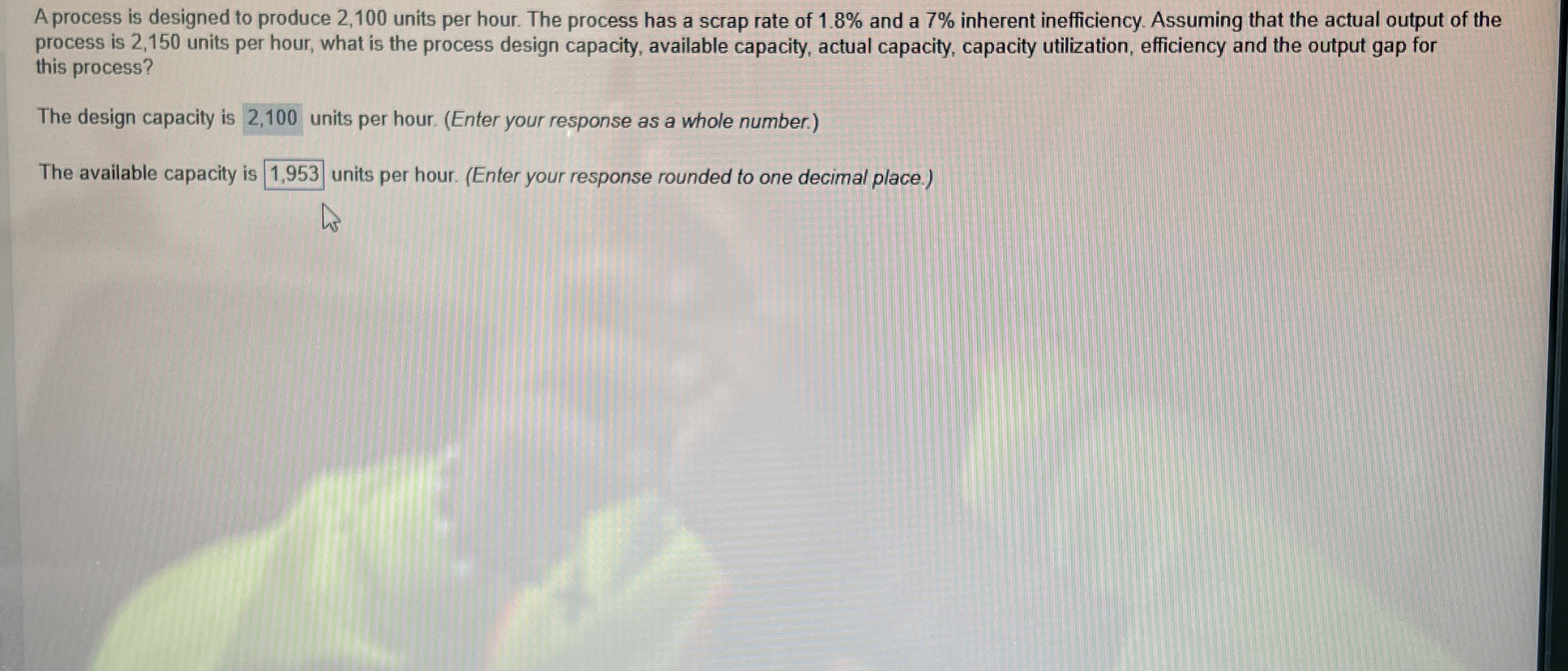  A process is designed to produce 2,100 units per hour. The