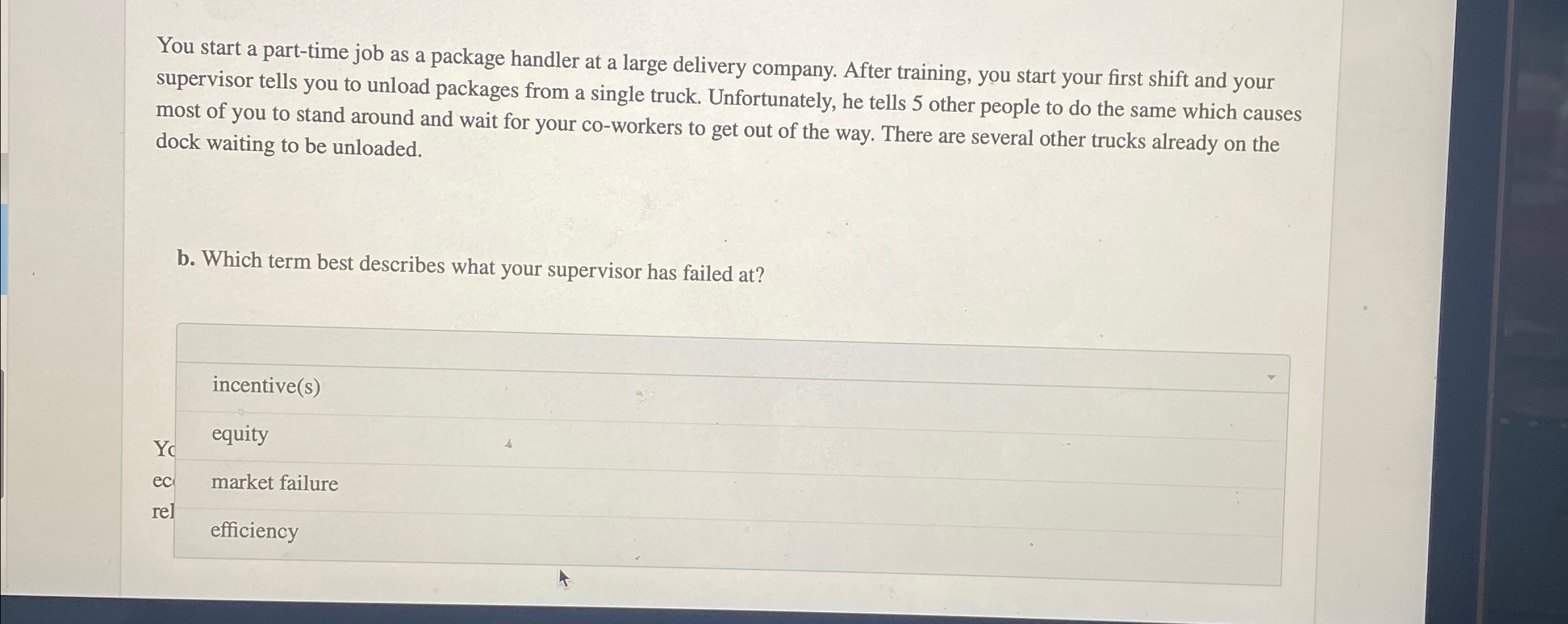  You start a part-time job as a package handler at a