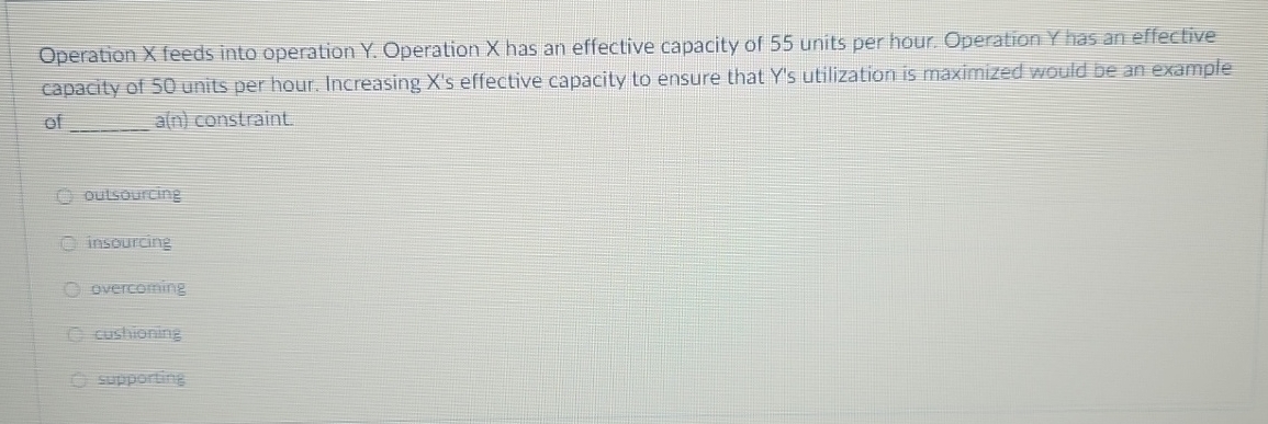  Operation x feeds into operation Y. Operation x has an effective