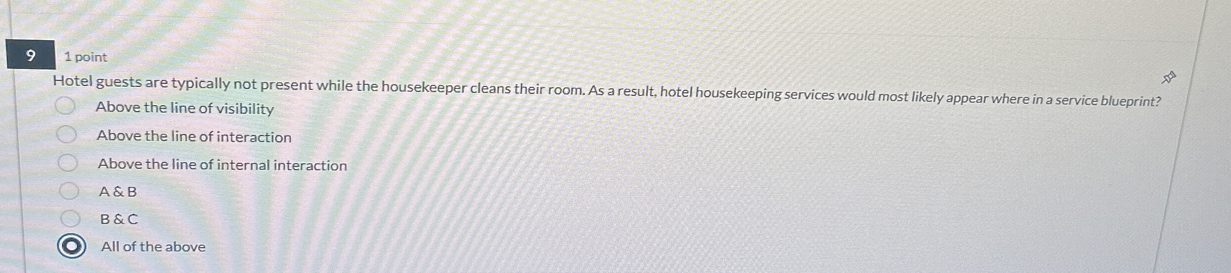  9 1 point Hotel guests are typically not present while the