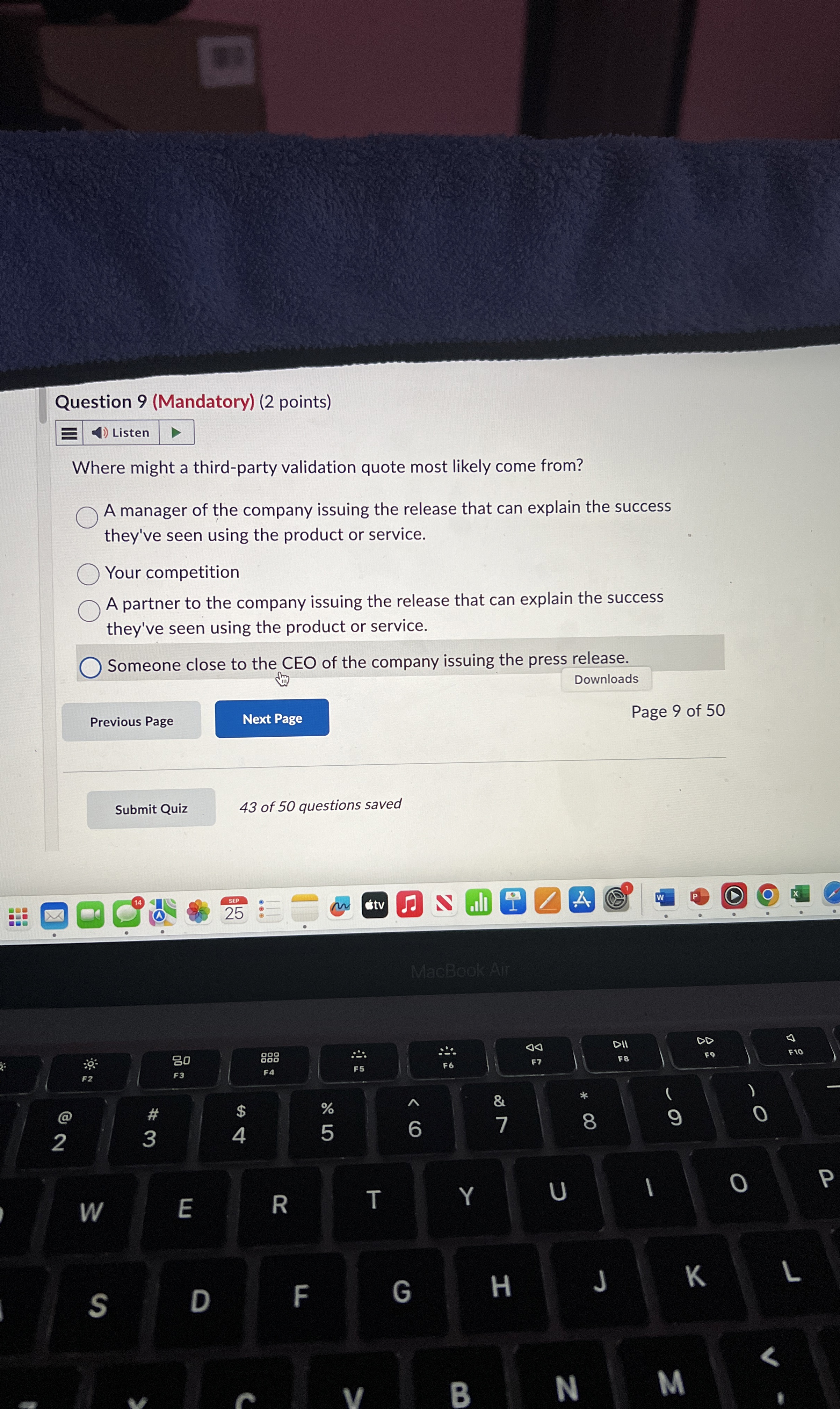  Question 9(Mandatory)(2 points) Where might a third-party validation quote most likely