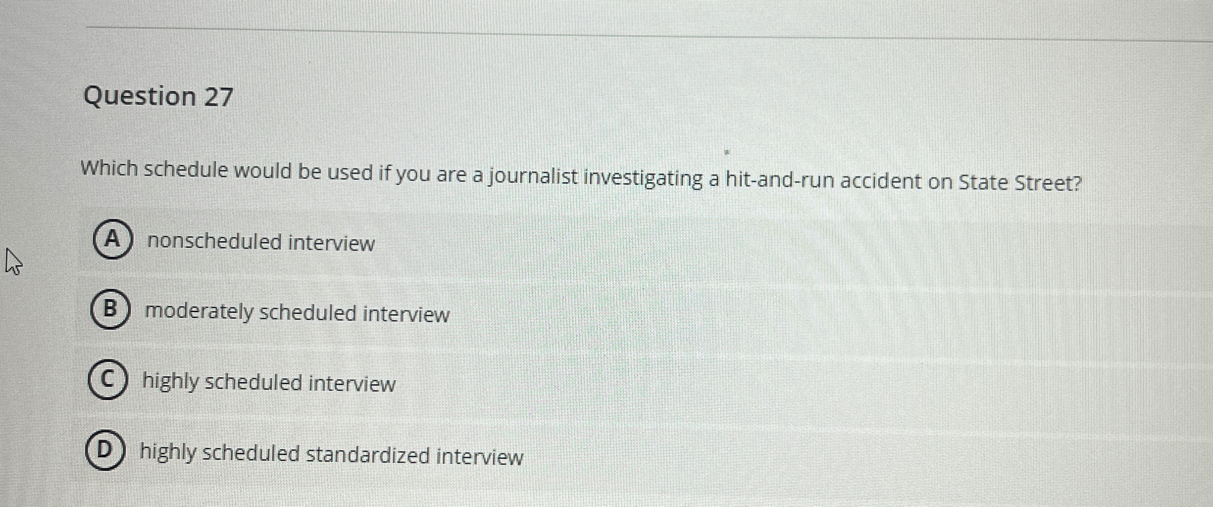  Question 27 Which schedule would be used if you are a