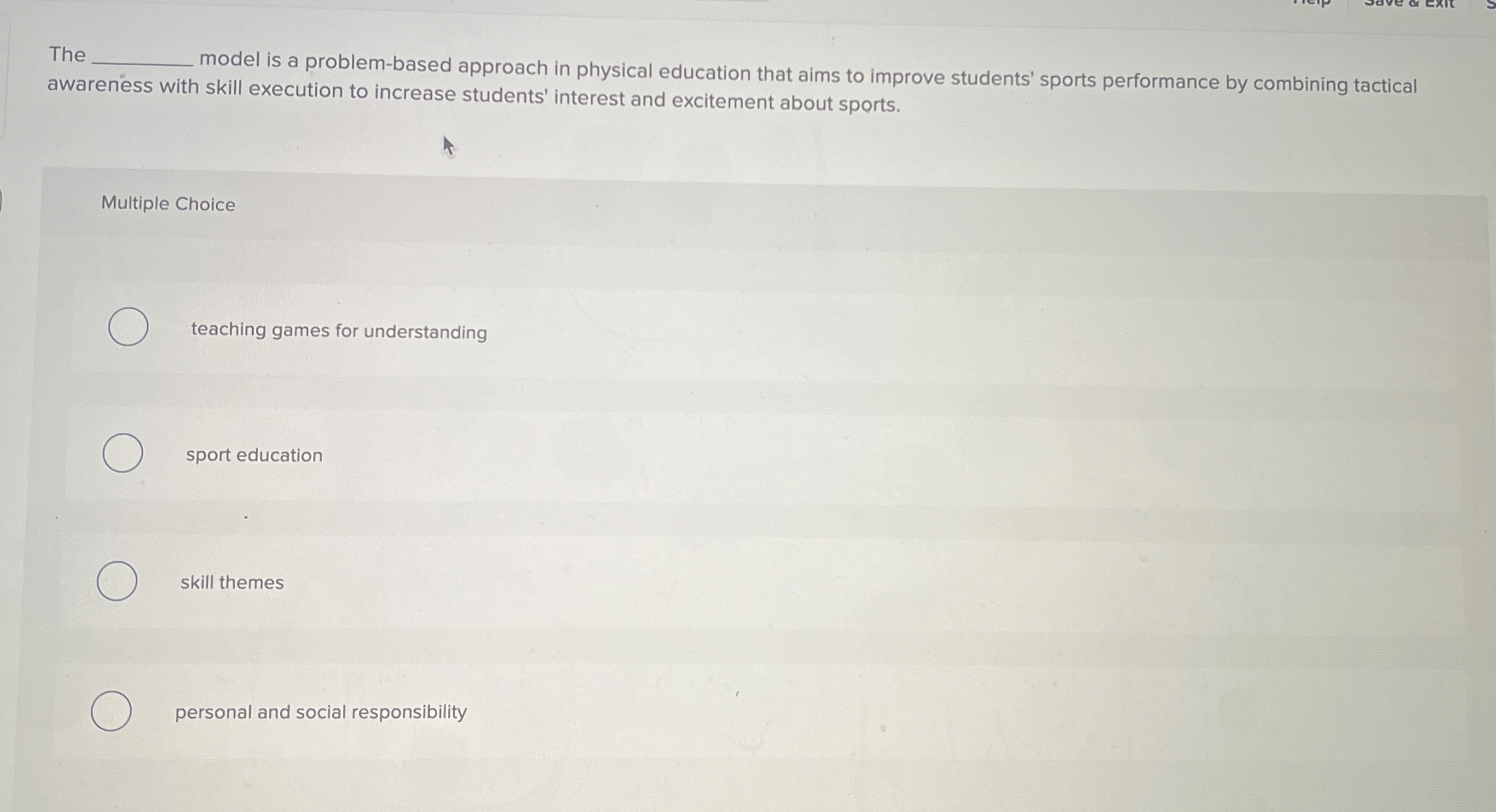  The model is a problem-based approach in physical education that aims