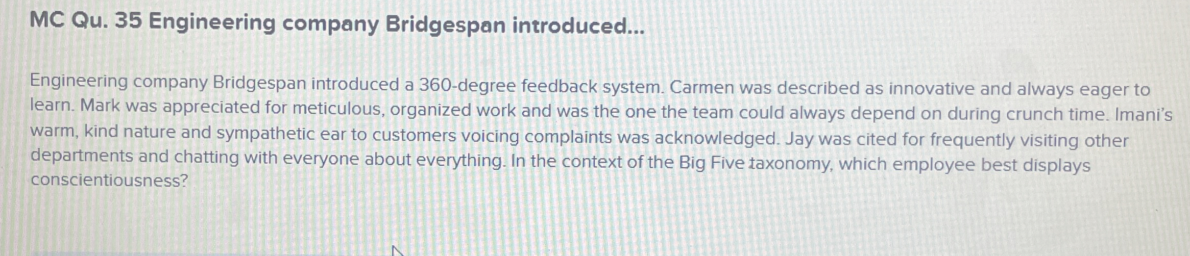  MC Qu.35 Engineering company Bridgespan introduced... Engineering company Bridgespan introduced a