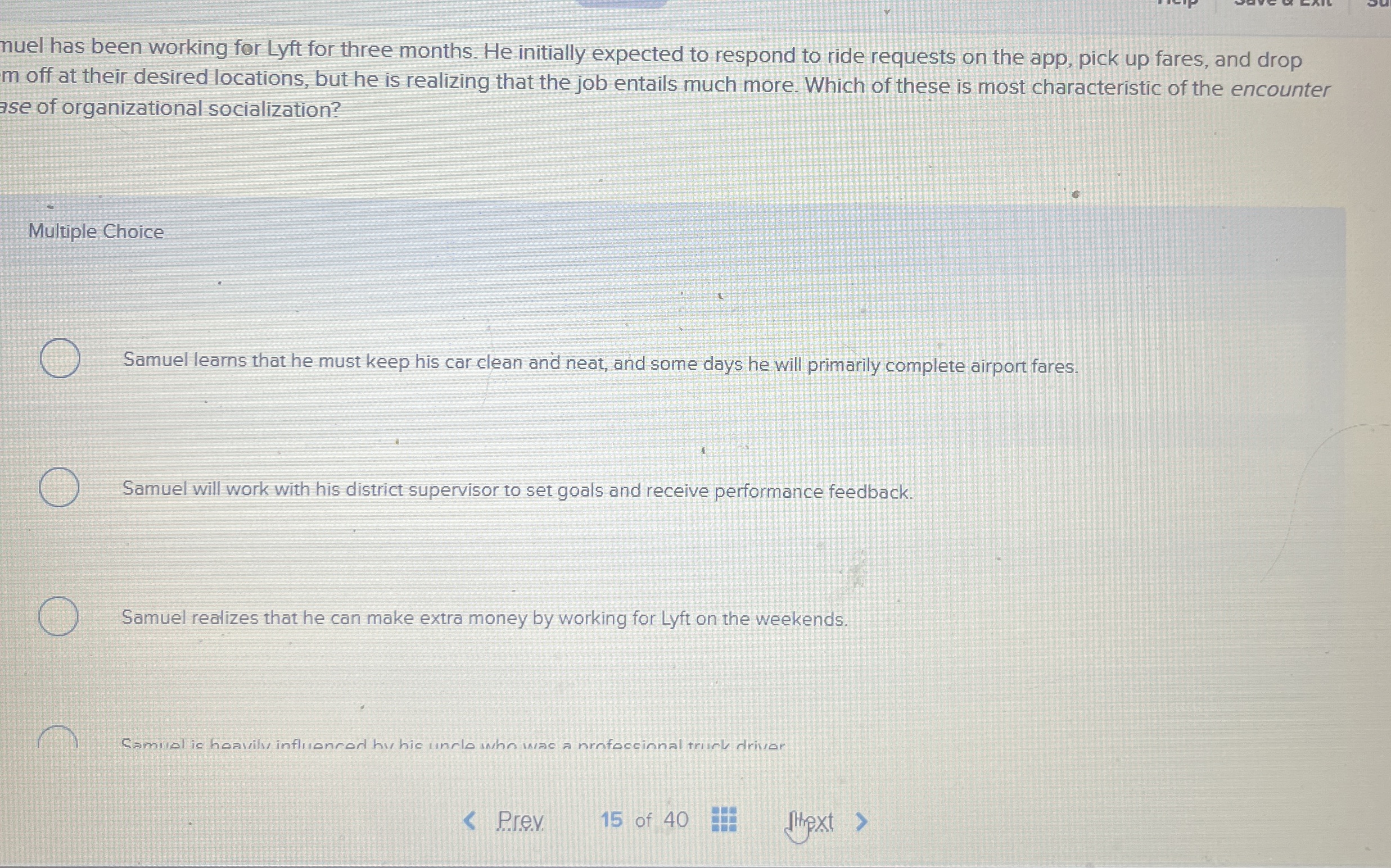  nuel has been working for Lyft for three months. He initially