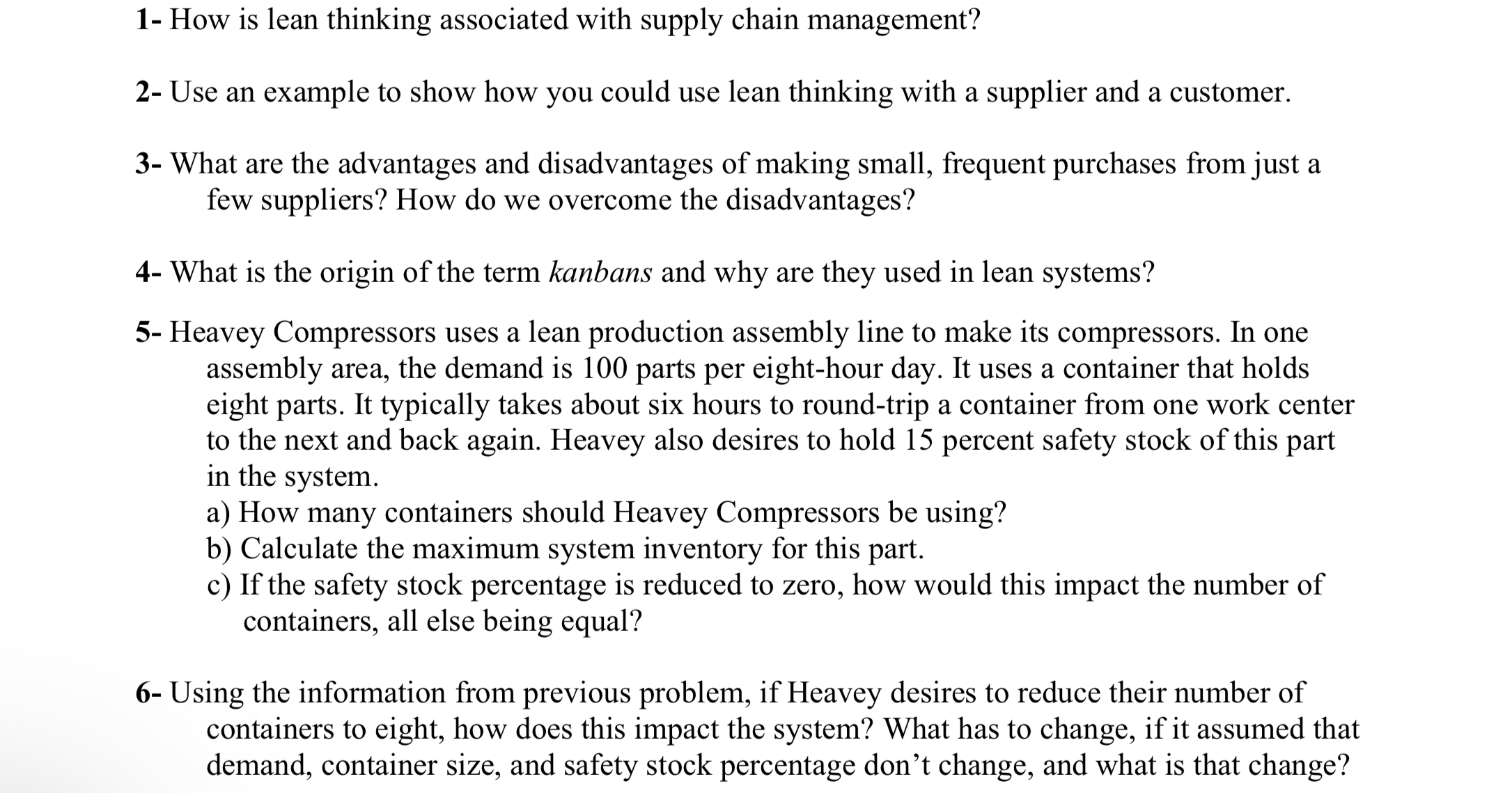  1- How is lean thinking associated with supply chain management? 2-