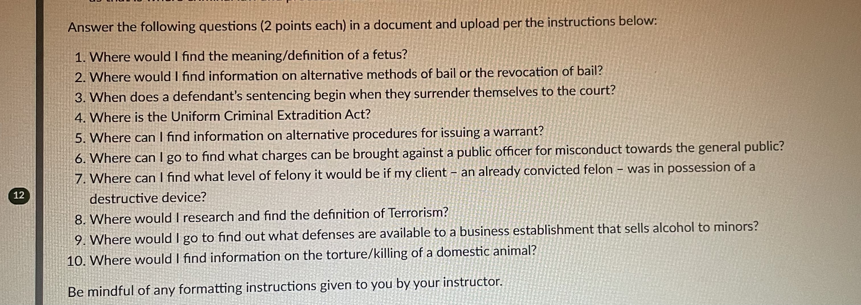  Answer the following questions (2 points each) in a document and