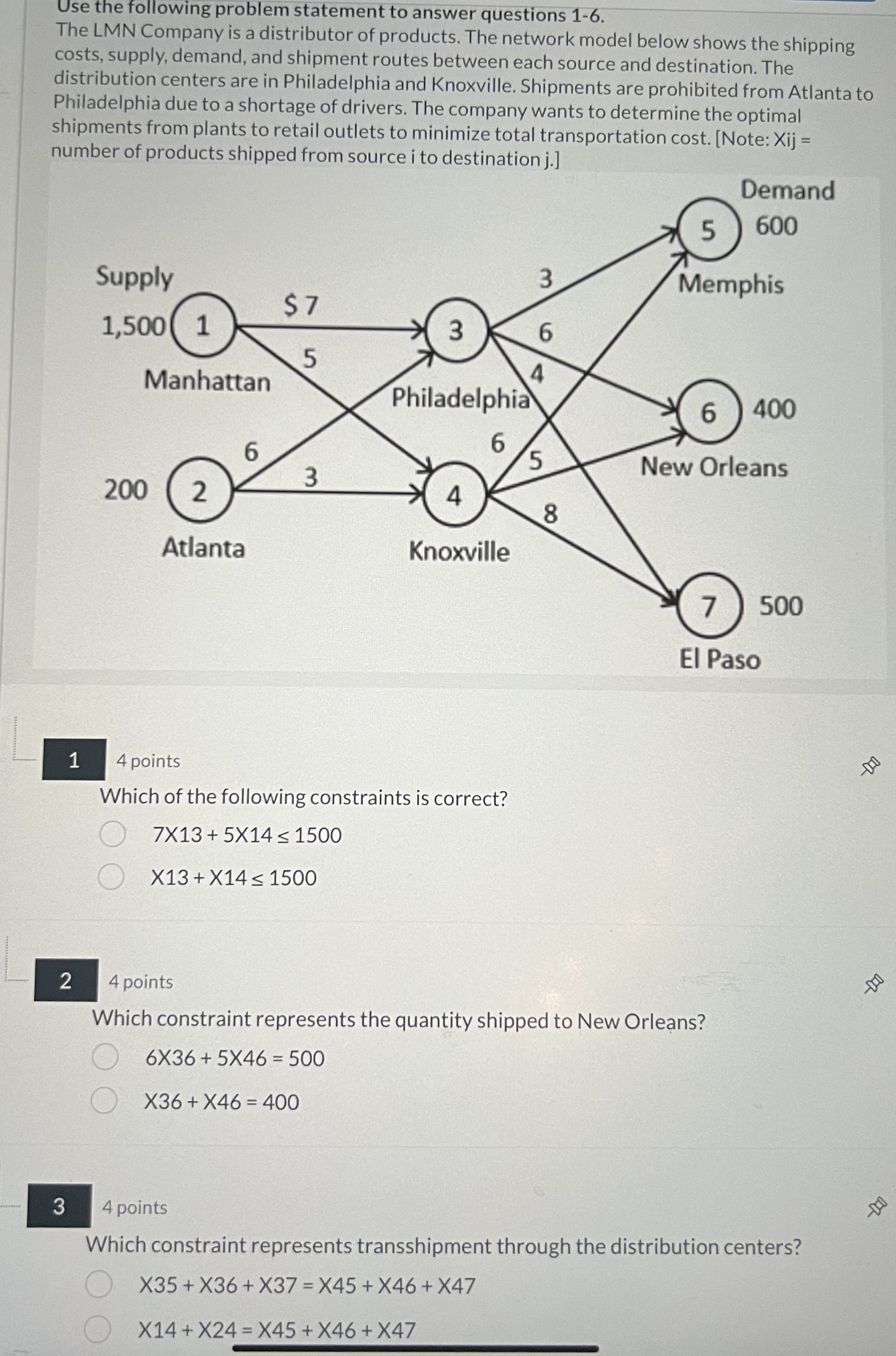  Use the following problem statement to answer questions 1-6. The LMN