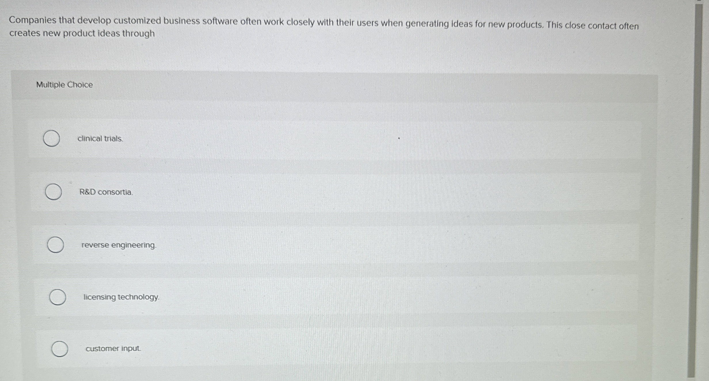  Companies that develop customized business software often work closely with their