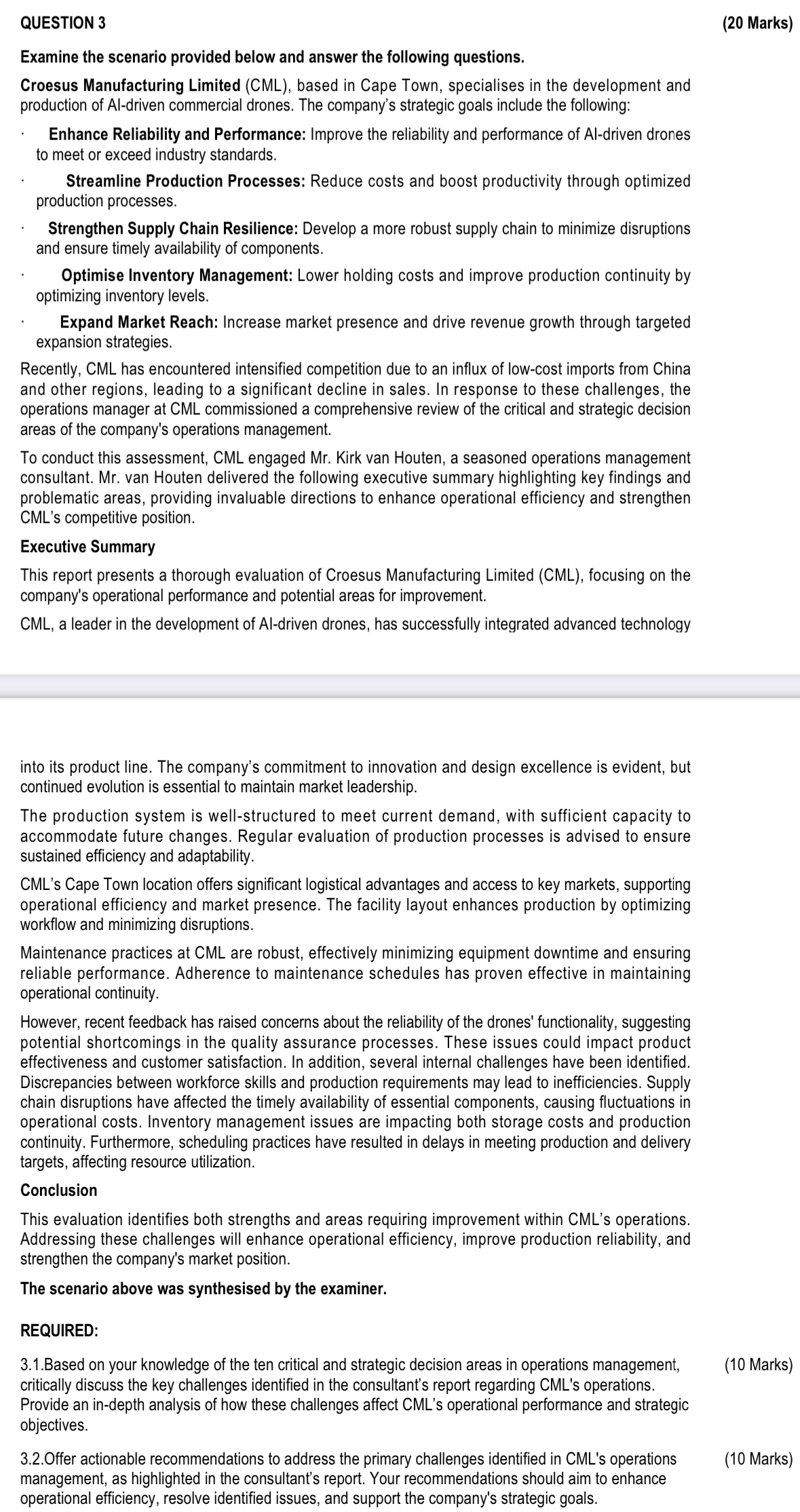  QUESTION 3 (20 Marks) Examine the scenario provided below and answer