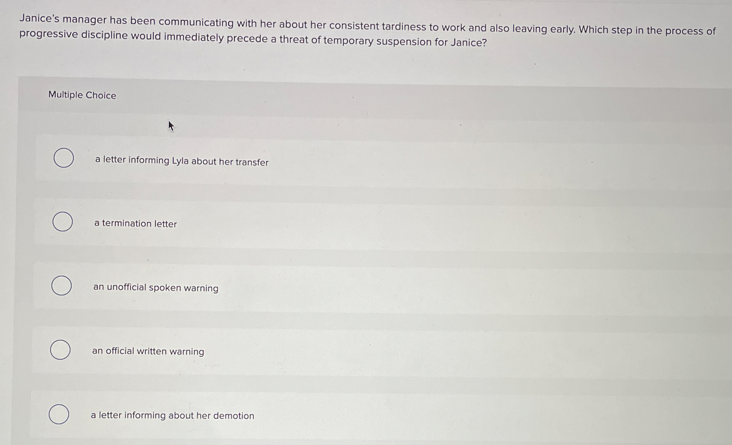  Janice's manager has been communicating with her about her consistent tardiness