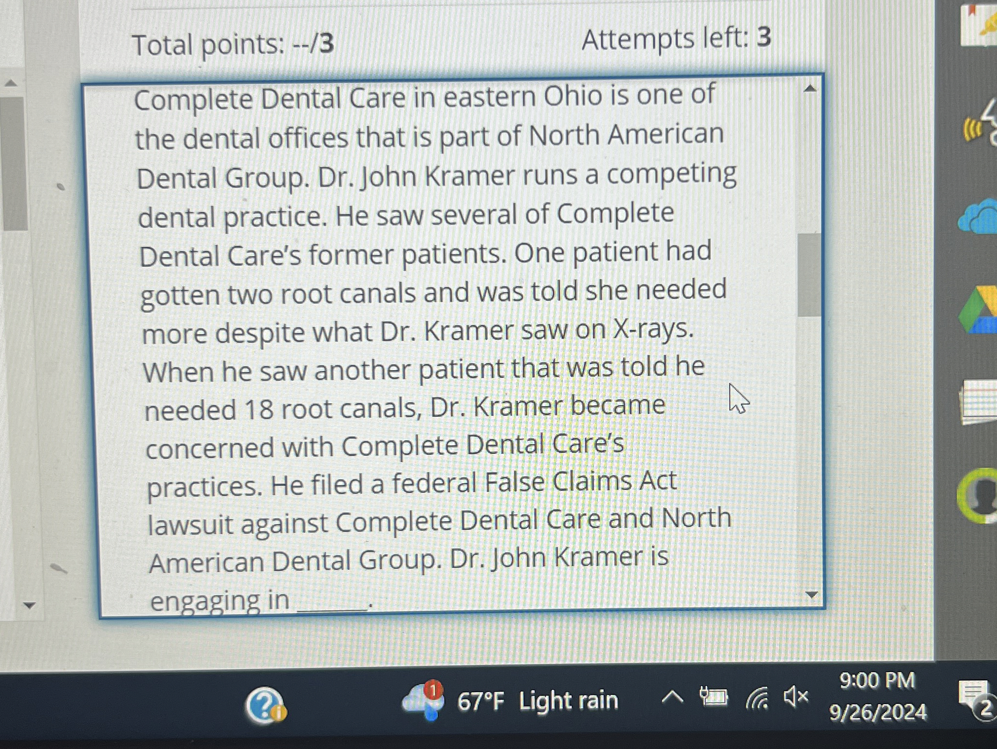  Total points: --/3 Attempts left: 3 Complete Dental Care in eastern