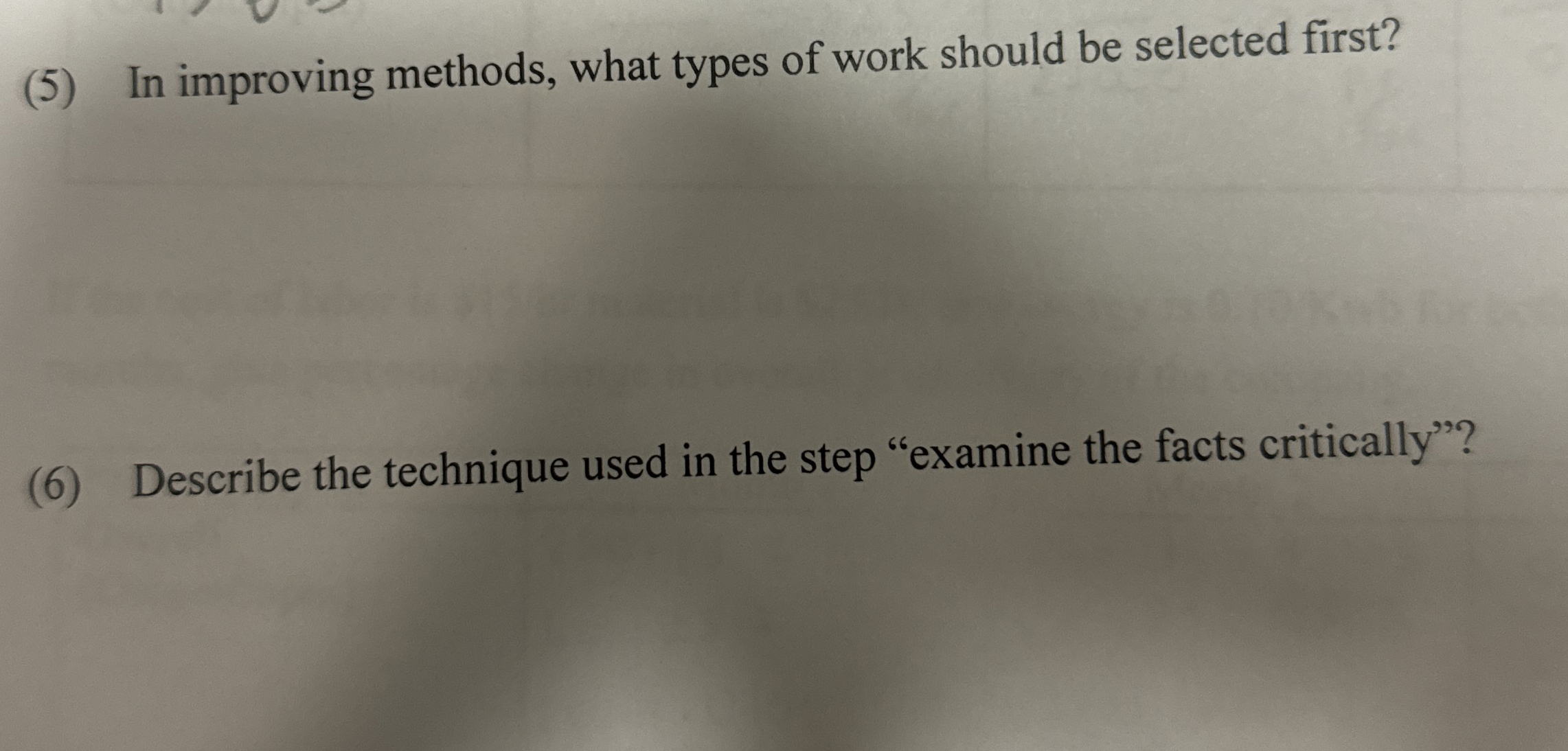  (5) In improving methods, what types of work should be selected