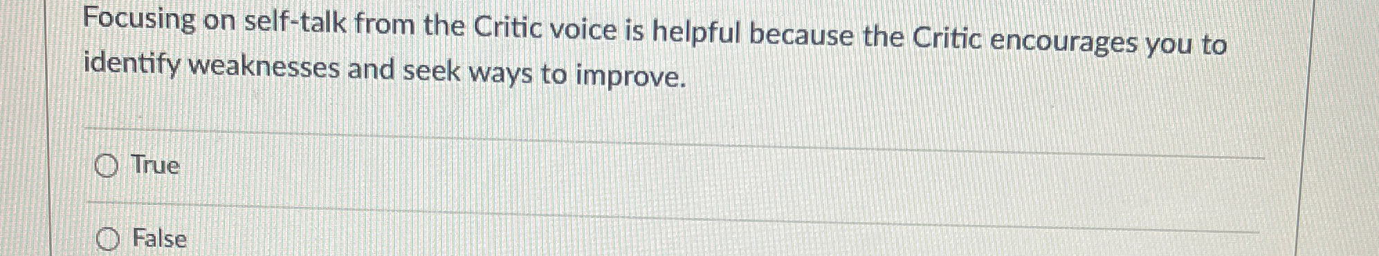  Focusing on self-talk from the Critic voice is helpful because the
