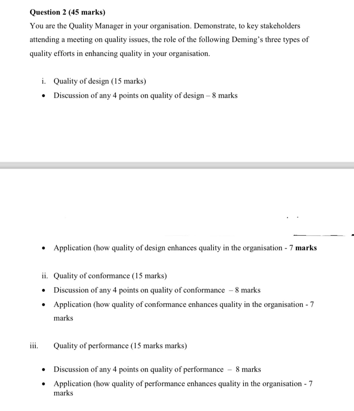  Question 2(45 marks) You are the Quality Manager in your organisation.
