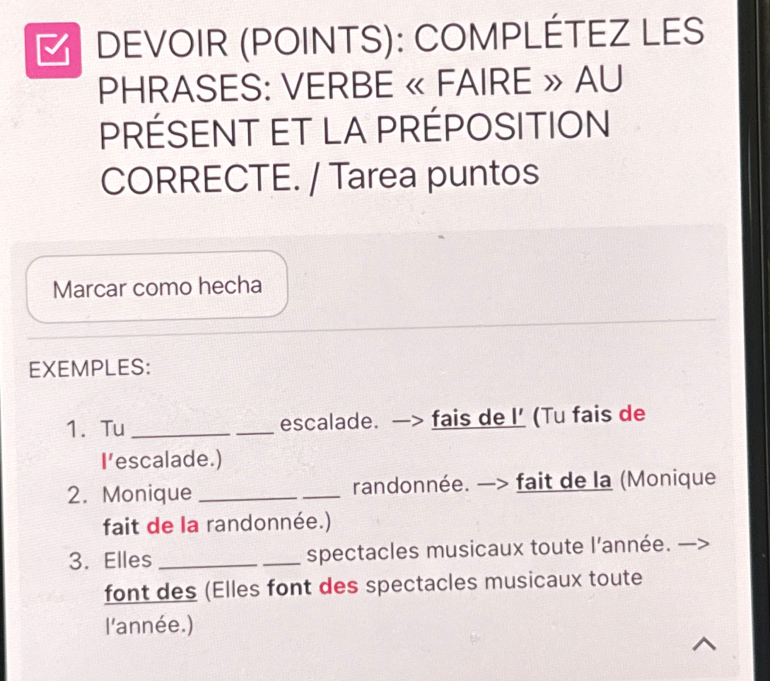  DEVOIR (POINTS): COMPLTEZ LES PHRASES: VERBE FAIRE AU PRSENTET LA PRPOSITION