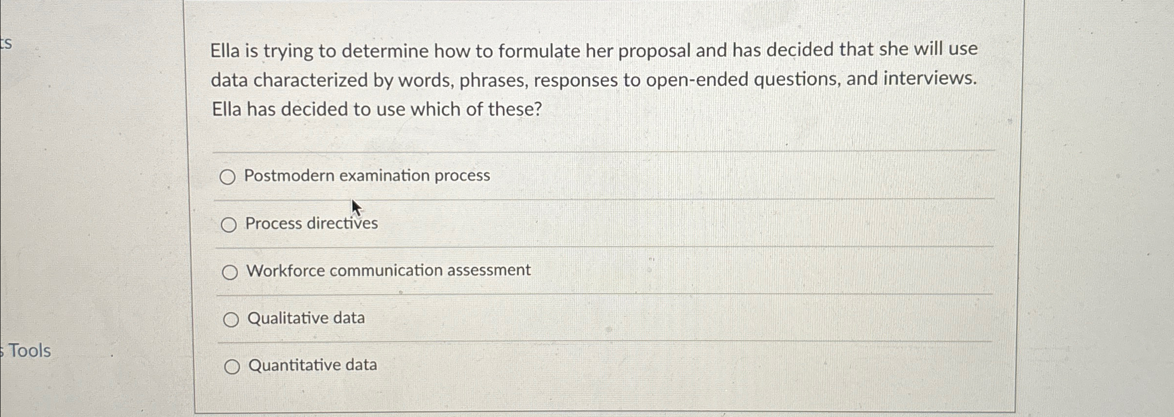  Ella is trying to determine how to formulate her proposal and