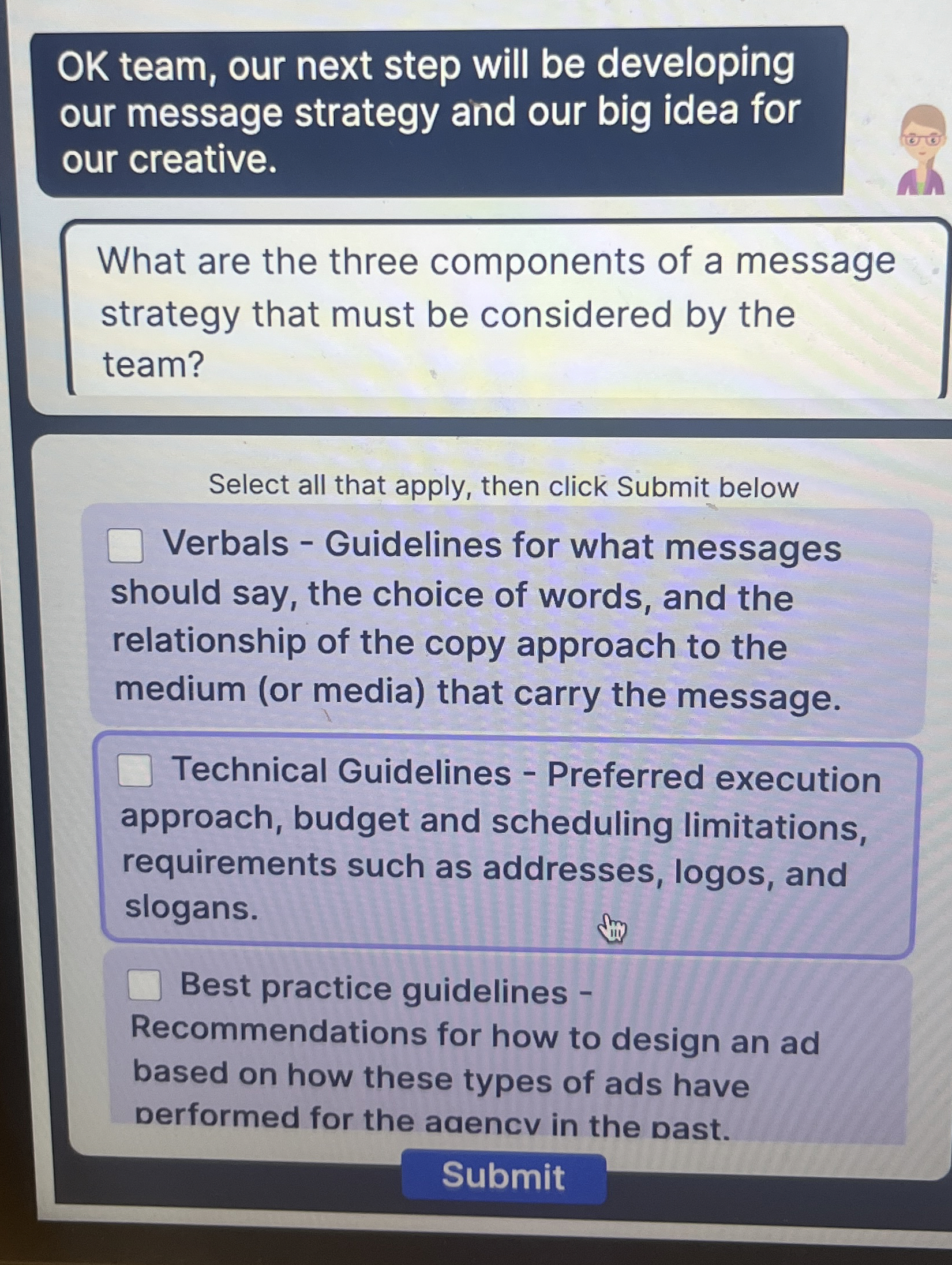  OK team, our next step will be developing our message strategy