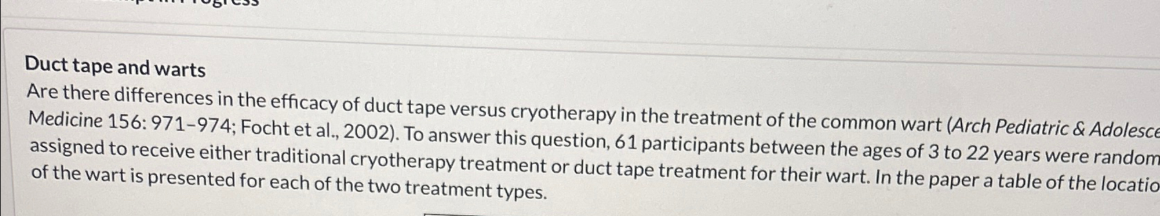  Duct tape and warts Are there differences in the efficacy of