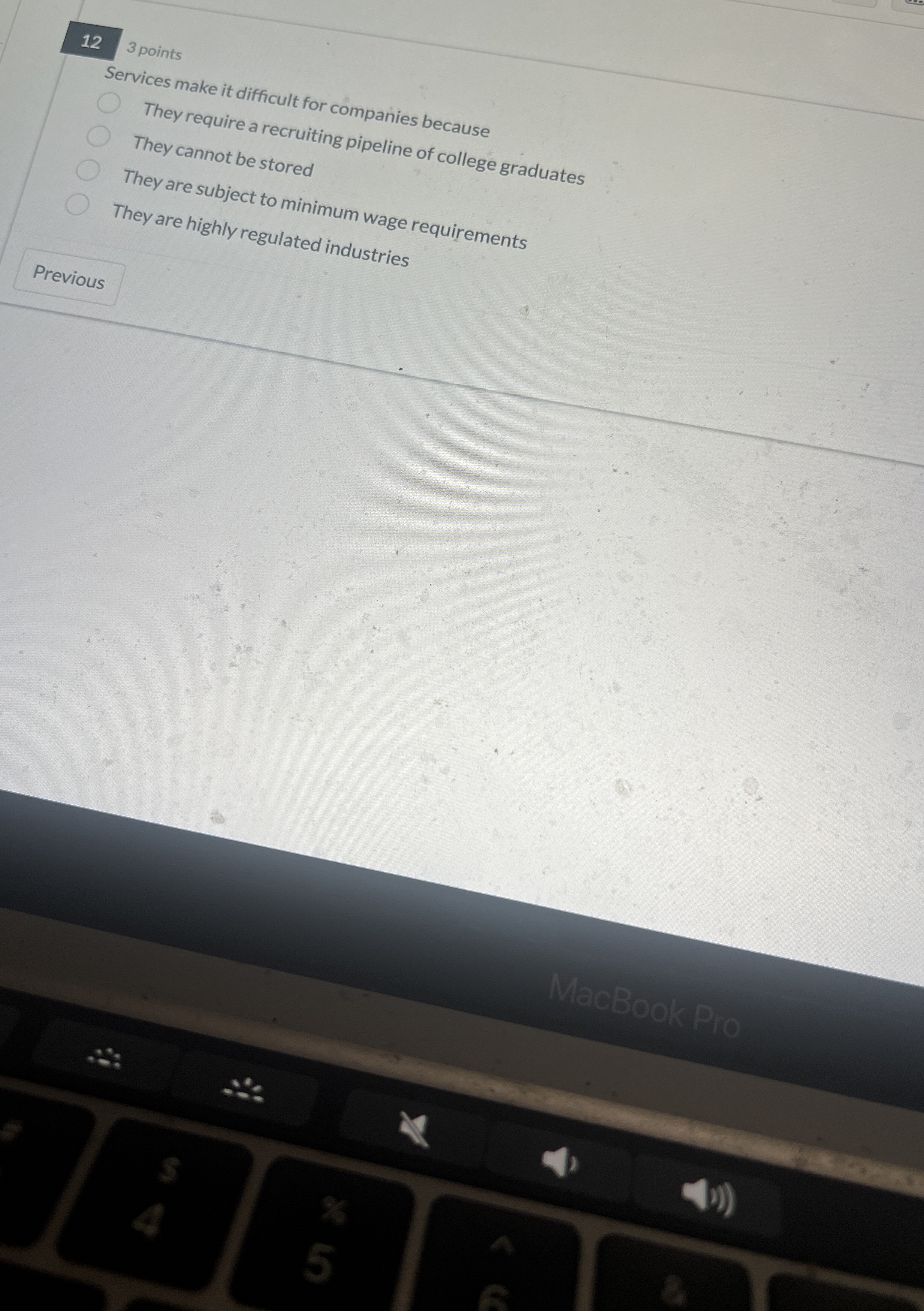  123 points Services make it difficult for companies because They require