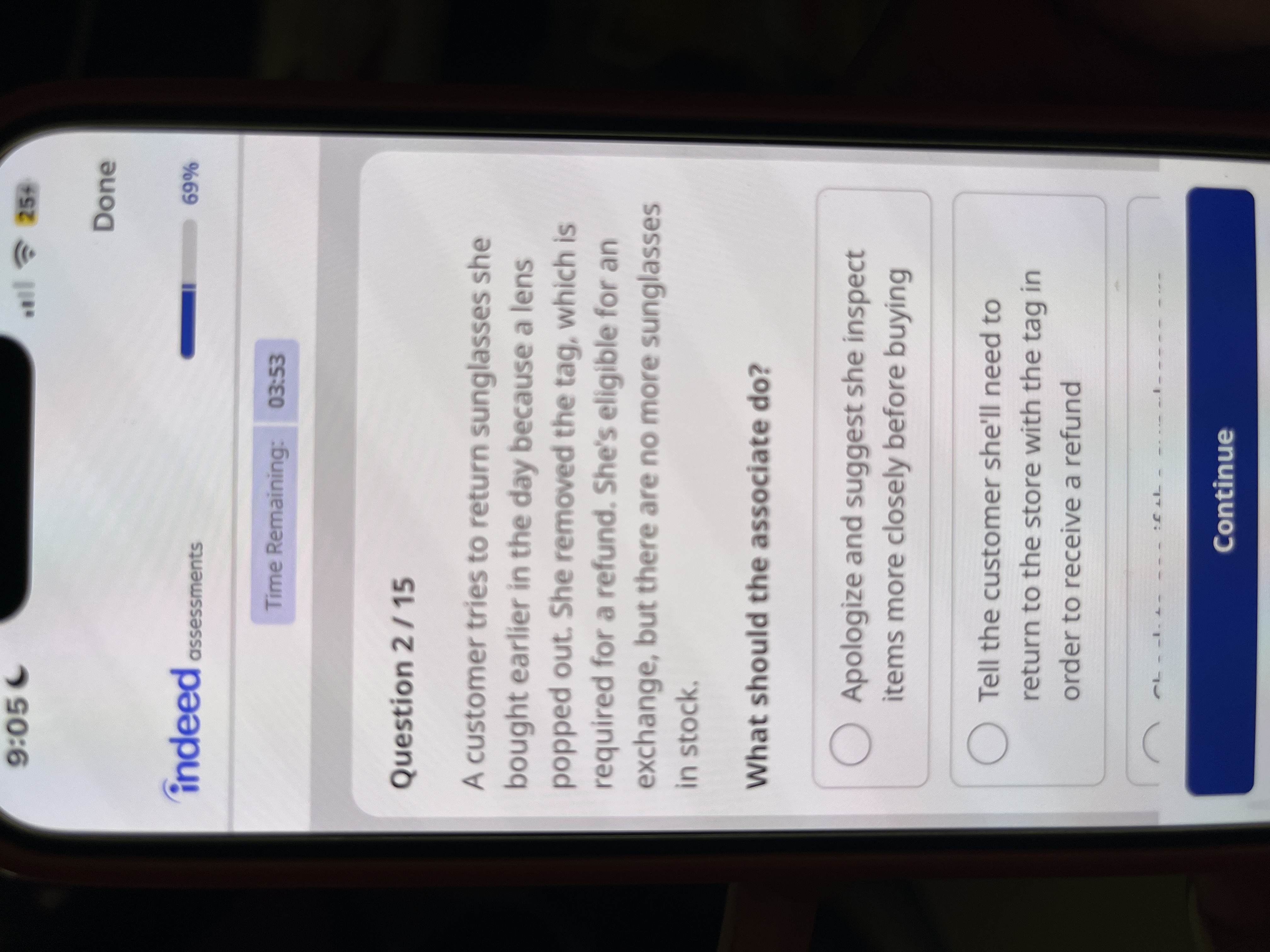  Question \(2/15\) A customer tries to return sunglasses she bought earlier