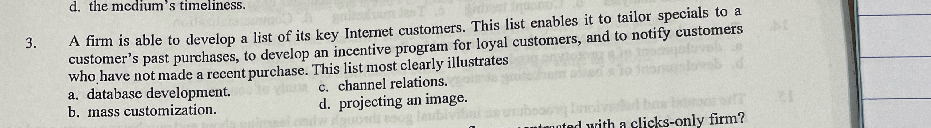  3. A firm is able to develop a list of its