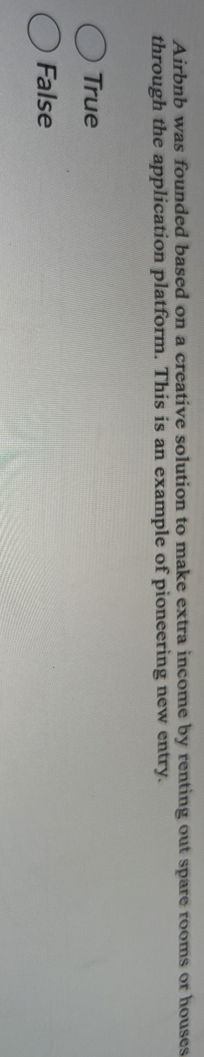  Airbnb was founded based on a creative solution to make extra