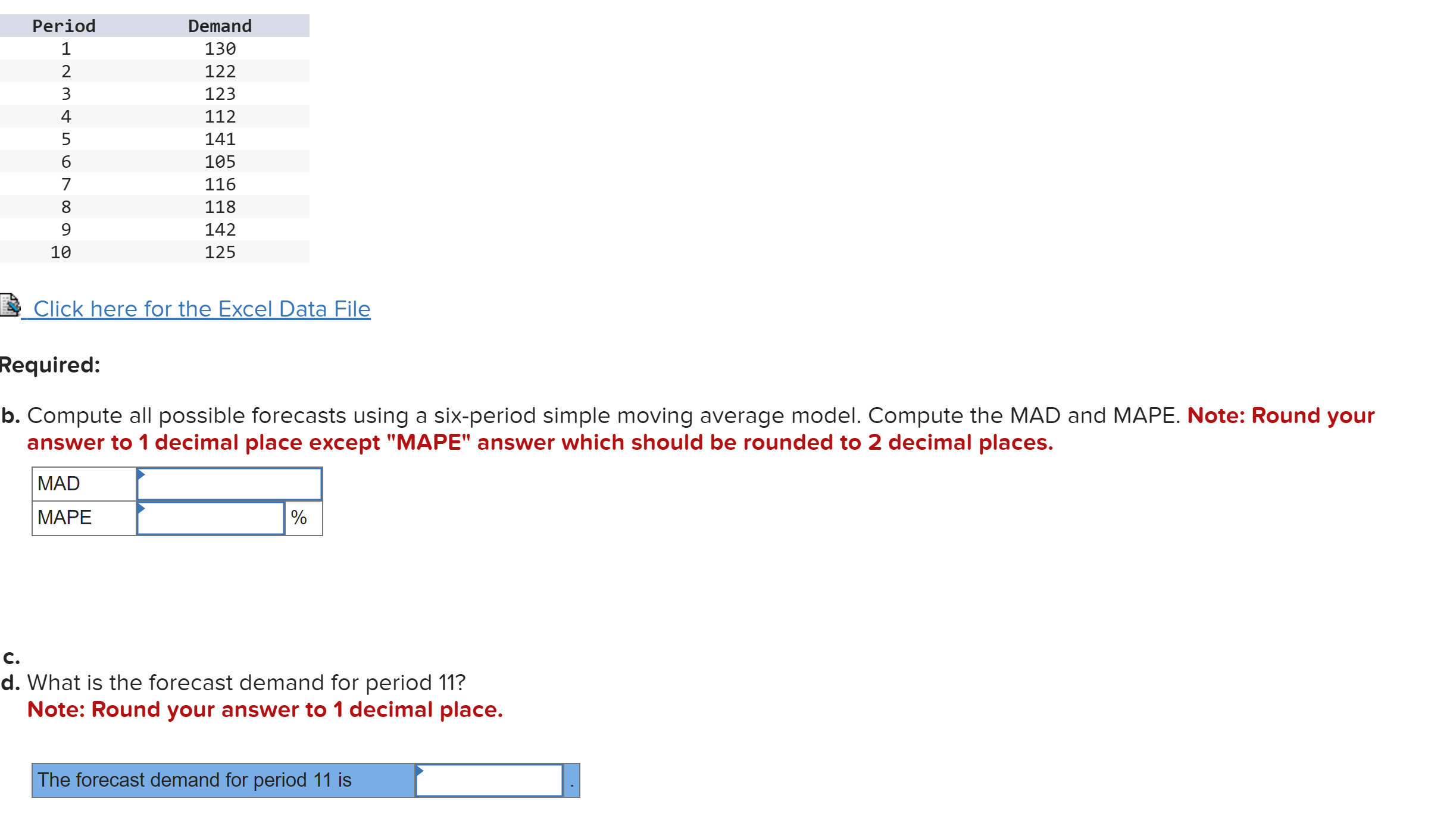  Click here for the Excel Data File Required: b. Compute all